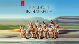 Making It in Marbella (2024)